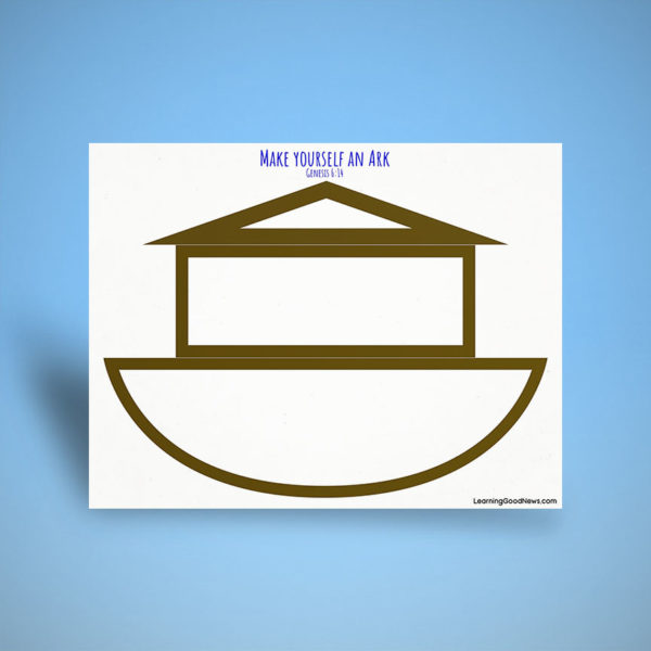 Noah - Build the Ark Lesson